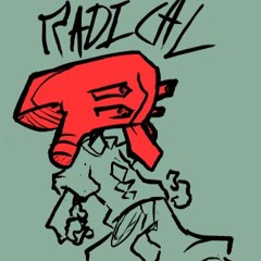 Radical | A BRC FNF FAN SONG