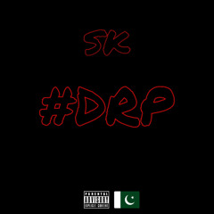 SK - #DRP (official audio)