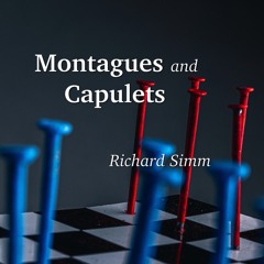Montagues and Capulets