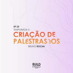 T02E25 - Criando conteúdo de palestras iOS (Bruno Rocha)