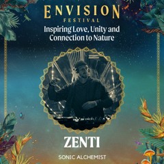 ZENTI | Envision Festival | Love Scouts | Uvita, Costa Rica | 2024