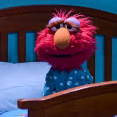 Elmo Needs 2 Sleep