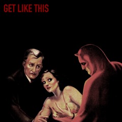 GET LIKE THIS (prod. LOKO LOS)