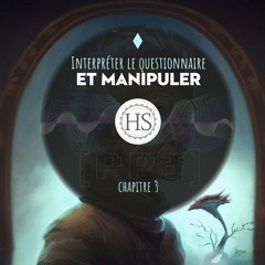 Interpréter le questionnaire et... MANIPULER [hackSaudio]#PP3