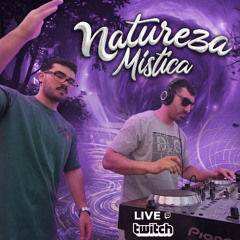 STERIC SPIRIT @ Natureza Mística Live Twitch 2025
