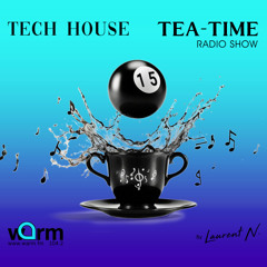 LAURENT N. TECH HOUSE TEA-TIME N°15