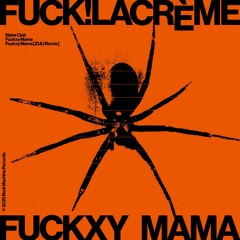 [BMR039] FUCK!LACRÈME - Fuckxy Mama
