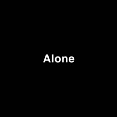 Alone {prod. gothreen}