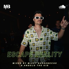 Escape Reality Radio #80 ft. Angelo The Kid
