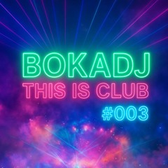 This Is Club #003 2010 [House]