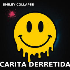 Carita  Derretida