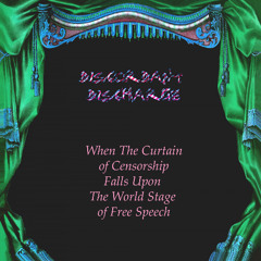 The World Stage of Free Speech (Post-Industrial Technoid Censorship Riot Noise)