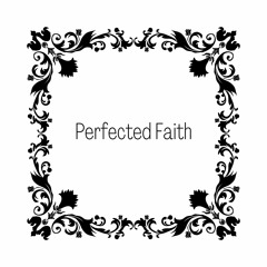The Belief In Allah Of Those Of Perfected Faith.
