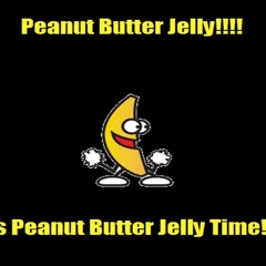 Peanut Butter Jelly Time Blipp Budots Remix 149