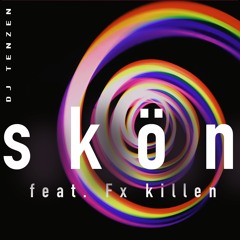 Skön (feat. Fx killen)
