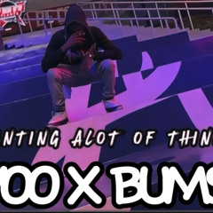 Wanting Lotta Things- RAVOO x BUMSTA (SauceByGuap)