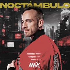 NOCTÁMBULO (MARC Set Mix)