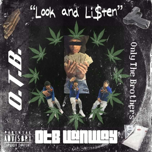 OTB VanWay - Look and Listen (PROD. BY FETTIE)
