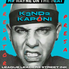 Kendo Kaponi - PREDATOR ó PRESA (Mix) Mr Wayne On the beaT