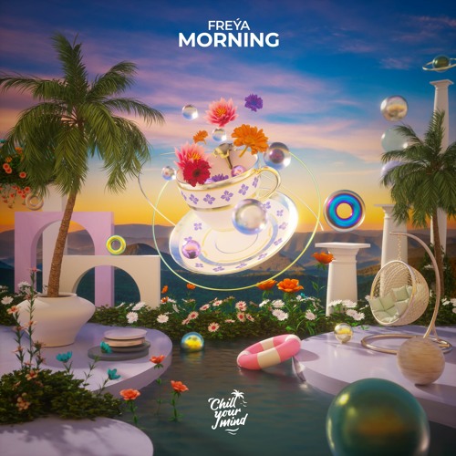Stream freýa - Morning by ChillYourMind