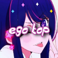 ego top [wannabe] (prod. by Aki)