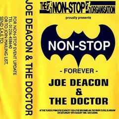 Joe Deacon & The Doctor  ‎– Non-Stop Forever - 1995