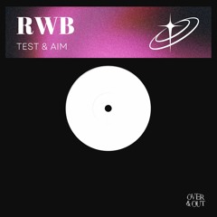 RWB - Test & Aim [FREE020]