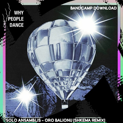 BC DOWNLOAD: Solo Ansamblis - Oro Balionu (Shkema Remix) [whypeopledance]