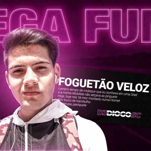 Mega Funk Foguetão Veloz