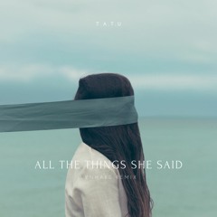 t.a.T.u - All The Things She Said (Lynhare Remix)