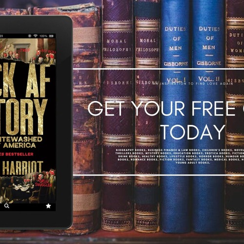 Stream Black AF History The UnWhitewashed Story of America by Michael