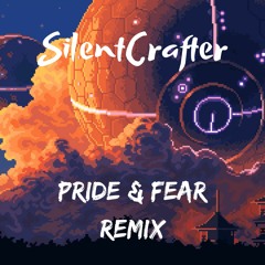 TheFatRat & RIELL - Pride & Fear [SilentCrafter Remix}