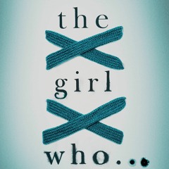 Books ✔️ Download The Girl Who...