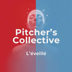 Pitcher's Collective - L'éveillé