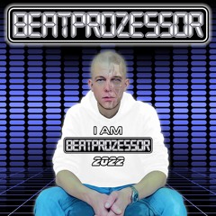 I Am Beatprozessor 2022
