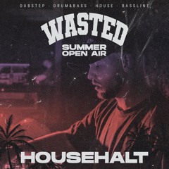 HOUSEHALT. LIVE AT WASTED SUMMER OPEN AIR 22