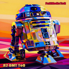 FuNMoNsTeR - R2 DMT ToO  (Psytrance, Acid, Techno Fusion) DEMO