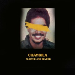 Chak Doon - Chamkila (Bass Boosted X Reverb)