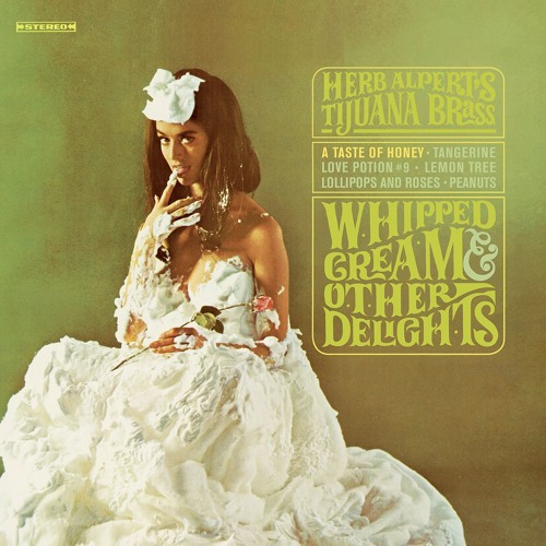 Ladyfingers by Herb Alpert Free Listening on SoundCloud