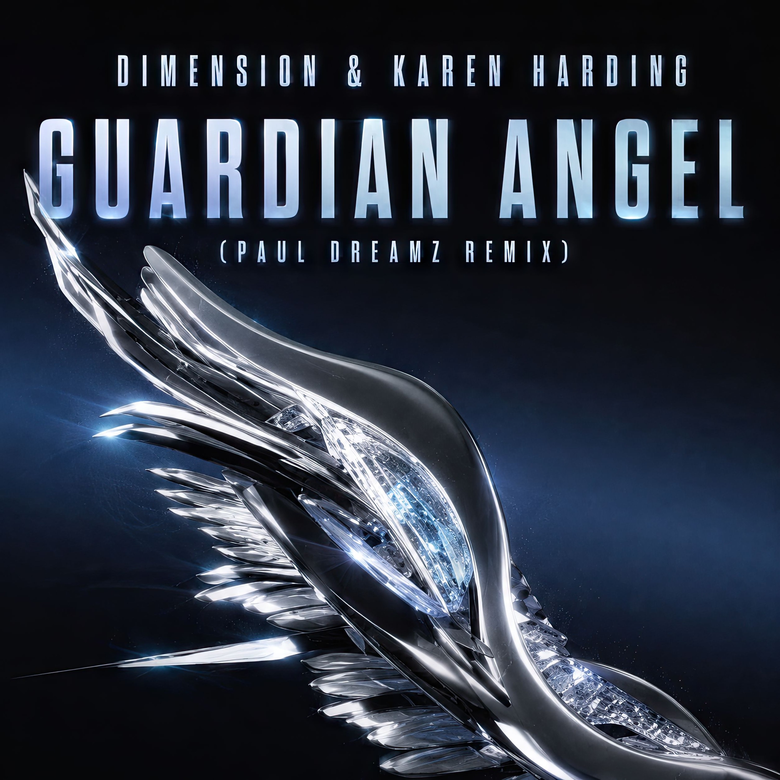 Dimension & Karen Harding - Guardian Angel (Paul Dreamz Remix) FREE SOUNDCLOUD TRACK episode artwork