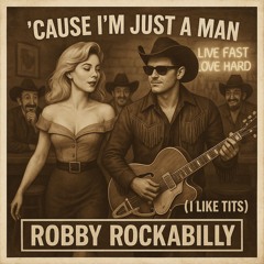 Cause I’m just a man (I like tits)