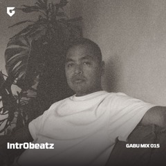 GABU 015 - Intr0beatz
