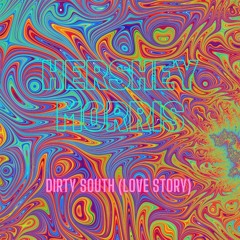 Dirty South Love Story