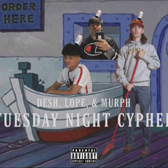 TUESDAY NIGHT CYPHER