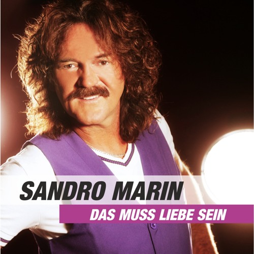 Stream Das muss Liebe sein by Sandro Marin Listen online for free on