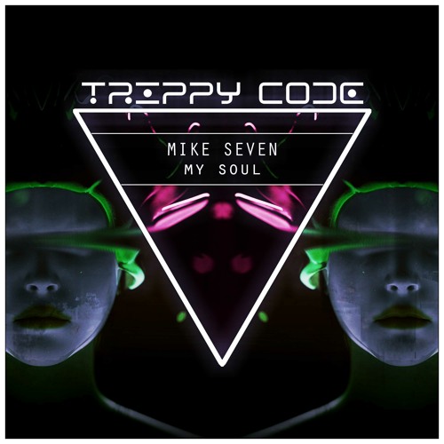 Mike Seven - My Soul