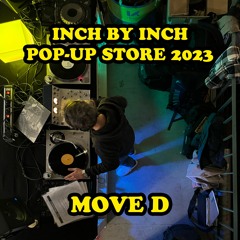 Move D @ Inch By Inch Pop-Up Store (Amsterdam Dance Event 2023)