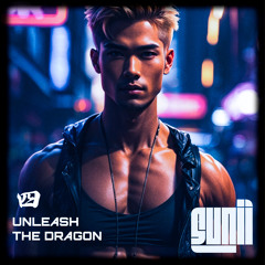 Vol. 4 - Unleash The Dragon