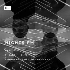 HIGHTS FM 012 / 7HEADS [HIGHTS]