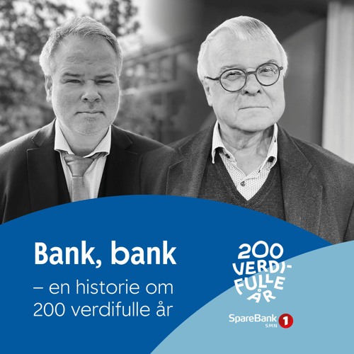 Bank, bank - En historie om 200 verdifulle år: Historiebanken